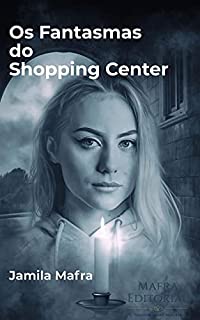 Livro Os Fantasmas do Shopping Center