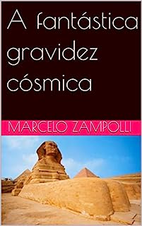 Livro A fantástica gravidez cósmica