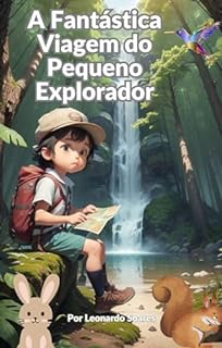 Livro A Fantástica Viagem do Pequeno Explorador