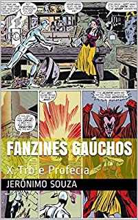 Livro Fanzines Gaúchos: X-Tro e Profecia