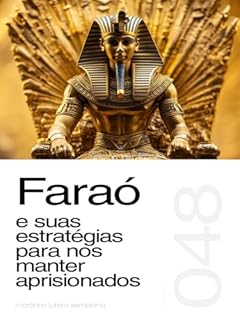 Livro Faraó e suas estratégias para nos manter aprisionados (Sermão 048)