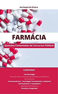 FARMÁCIA: Questões Comentadas de Concursos Públicos