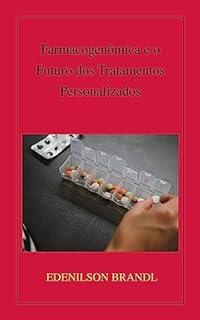 Livro Farmacogenômica e o Futuro dos Tratamentos Personalizados