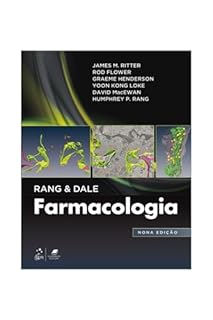 Farmacologia Rang & Dale 9º edição: 9º EDIÇÃO
