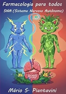 Livro Farmacologia Para Todos: Sna (sistema Nervoso Autônomo)