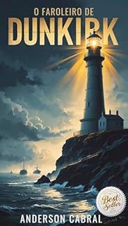 Livro O Faroleiro de Dunkirk