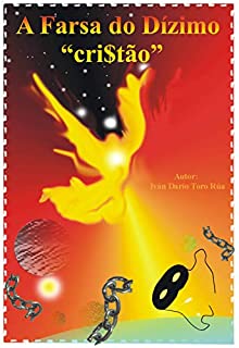 A Farsa do Dízimo "cristão"
