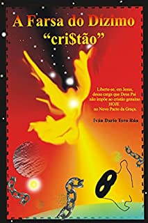Livro A Farsa do Dízimo "cristão"