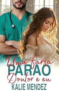 Livro Uma Farsa para o Doutor e Eu