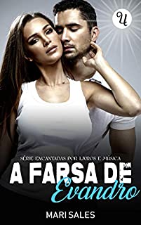 A Farsa de Evandro (Encantadas por Livros e Música Livro 4)