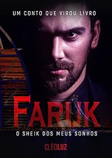 Livro FARUK - O Sheik dos meus sonhos - LIVRO ÚNICO