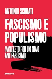 Livro Fascismo e populismo: Manifesto por um novo antifascismo