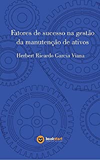 Fatores de Sucesso na Gestão da manutenção
