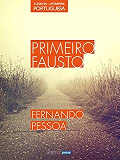 Livro Primeiro Fausto (Clássicos da Literatura Portuguesa Livro 49)
