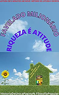 Livro FAVELADO MILIONÁRIO : RIQUEZA É ATITUDE