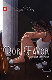 Livro Por Favor (Lolas & Age 17 Livro 1)