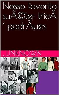 Livro Nosso favorito suéter tricô padrões
