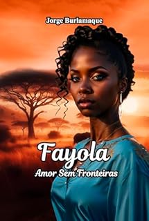 Fayola : Amor Sem Fronteiras
