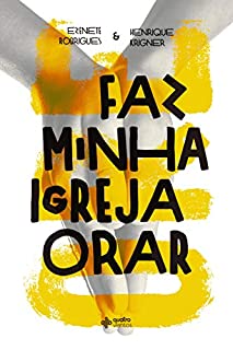 Livro Faz Minha Igreja Orar