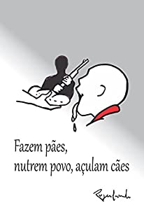 Livro Fazem pães, nutrem povo, açulam cães