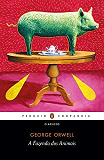 A Fazenda dos Animais: Um conto de fadas