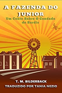 Livro A Fazenda Do Junior - Um Conto Sobre O Condado de Sardis