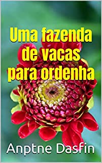 Livro Uma fazenda de vacas para ordenha