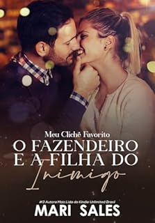 Livro O Fazendeiro e a Filha do Inimigo (Meu Clichê Favorito Livro 3)