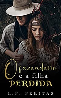 O Fazendeiro e a Filha Perdida