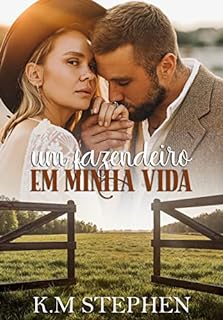 UM FAZENDEIRO EM MINHA VIDA