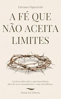 Livro A fé não aceita limites
