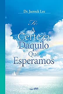 Livro Fé: A Certeza Daquilo Que Esperamos : The Assurance of Things Hoped For (Portuguese Edition)
