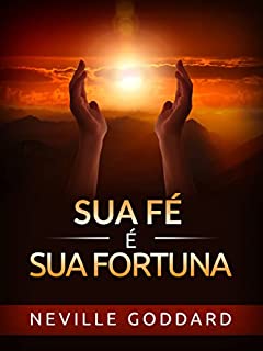 Livro Sua Fé é sua Fortuna (Traduzido)