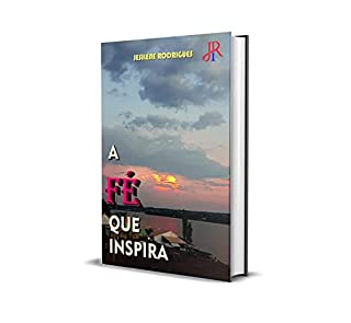 Livro A FÉ QUE INSPIRA