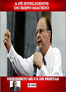 Livro A FÉ INTELIGENTE DO BISPO MACEDO
