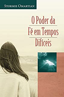 Livro O poder da fé em tempos difíceis