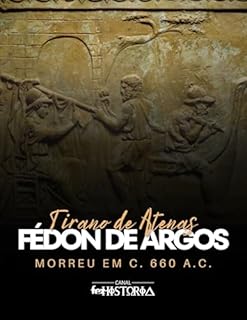Livro Fédon de Argos: A história do tirano que fez de Argos a maior potência da Grécia Arcaica