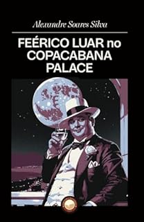 Livro Féerico Luar no Copacabana Palace