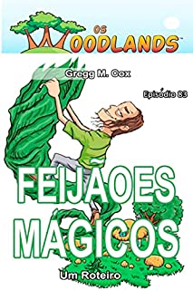 Livro FEIJÃOES MÁGICOS: Episódio 83 (Os Woodlands em português)