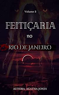 Livro Feitiçaria no Rio de Janeiro - Vol. 3
