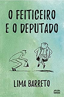 Livro O feiticeiro e o deputado