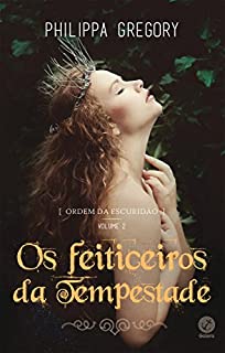 Livro Os feiticeiros da tempestade - Ordem da escuridão - vol. 2