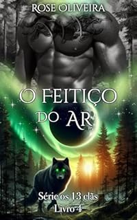 Livro O Feitiço do ar - Livro 8: Série os 13 clãs