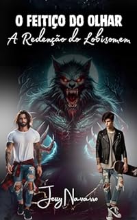 Livro O feitiço do olhar : A redenção do lobisomem