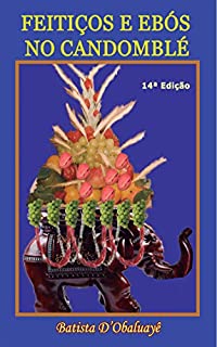 Livro Feitiços e Ebós no Candomblé
