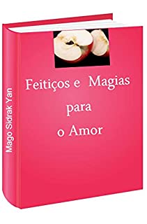 Livro Feitiços e magias para o amor