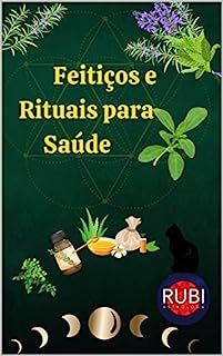 Livro Feitiços e Rituais para Saúde