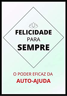Livro Felicidade Através do Poder da Auto Ajuda