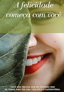 Livro A Felicidade Começa Com Você