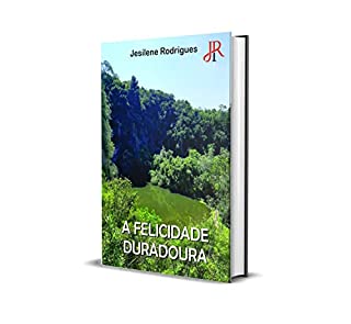 Livro A FELICIDADE DURADOURA